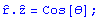 Overscript[r,^] . Overscript[z,^] = Cos[] ;