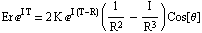 Er E^(I T) = 2 K E^(I (T - R)) (1/R^2 - I/R^3) Cos[θ]